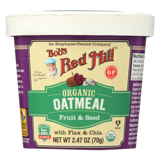 Bob's Red Mill Oatmeal Cup - Organic Fruit And Seed - Gluten Free - Case Of 12 - 2.47 Oz